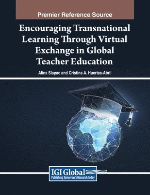 bokomslag Encouraging Transnational Learning Through Virtual Exchange in Global Teacher Education