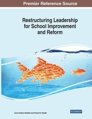 bokomslag Restructuring Leadership for School Improvement and Reform