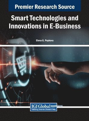 Elena G Popkova - Smart Technologies and Innovations in E-Business, Inbunden