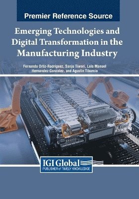 bokomslag Emerging Technologies and Digital Transformation in the Manufacturing Industry