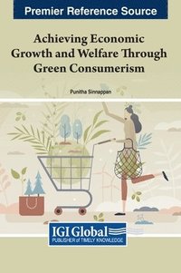 bokomslag Achieving Economic Growth and Welfare Through Green Consumerism