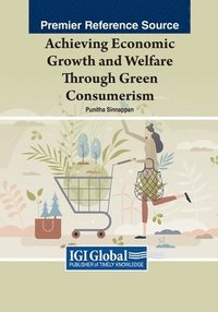 bokomslag Achieving Economic Growth and Welfare Through Green Consumerism