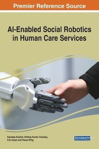 bokomslag AI-Enabled Social Robotics in Human Care Services