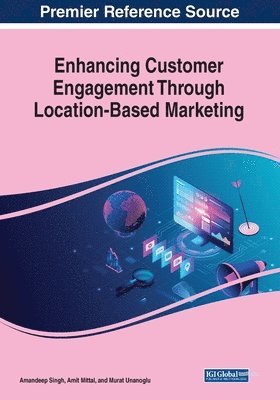 Enhancing Customer Engagement Through Location-Based Marketing 1