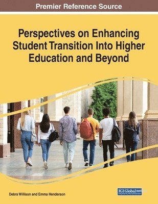 bokomslag Perspectives on Enhancing Student Transition Into Higher Education and Beyond