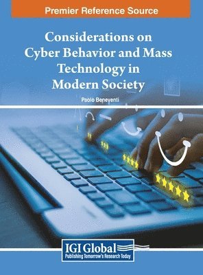 Considerations on Cyber Behavior and Mass Technology in Modern Society 1