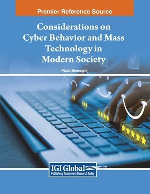 Considerations on Cyber Behavior and Mass Technology in Modern Society 1