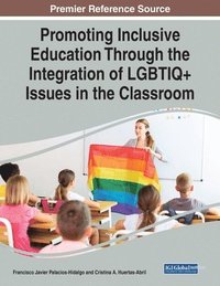 bokomslag Promoting Inclusive Education Through the Integration of LGBTIQ+ Issues in the Classroom