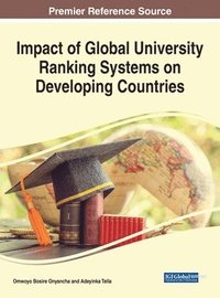 bokomslag Impact of Global University Ranking Systems on Developing Countries