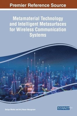 bokomslag Metamaterial Technology and Intelligent Metasurfaces for Wireless Communication Systems