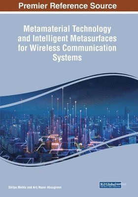 bokomslag Metamaterial Technology and Intelligent Metasurfaces for Wireless Communication Systems