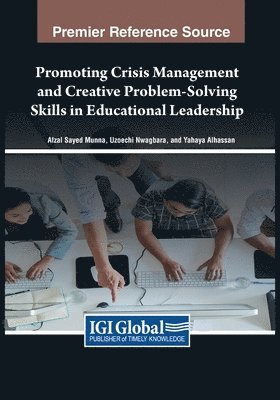 bokomslag Promoting Crisis Management and Creative Problem-Solving Skills in Educational Leadership