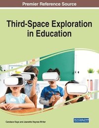 bokomslag Third-Space Exploration in Education