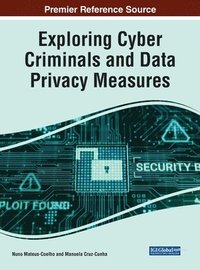 bokomslag Exploring Cyber Criminals and Data Privacy Measures
