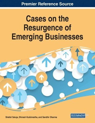 Cases on the Resurgence of Emerging Businesses 1