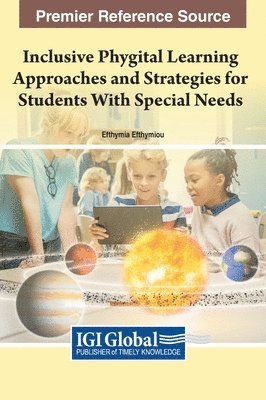 bokomslag Inclusive Phygital Learning Approaches and Strategies for Students With Special Needs