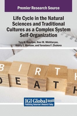 bokomslag Life Cycle in the Natural Sciences and Traditional Cultures as a Complex System Self-Organization