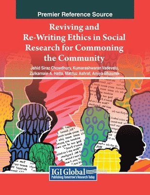 bokomslag Reviving and Re-Writing Ethics in Social Research For Commoning the Community