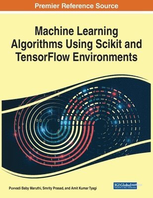 Machine Learning Algorithms Using Scikit and TensorFlow Environments 1