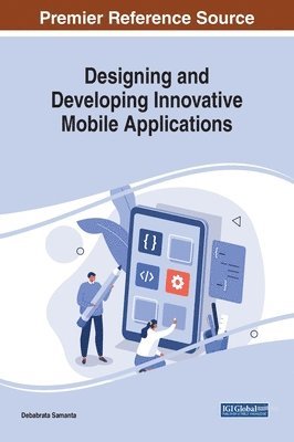 bokomslag Designing and Developing Innovative Mobile Applications