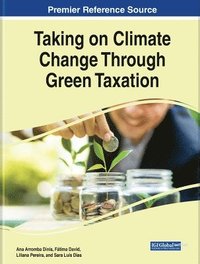 bokomslag Taking on Climate Change Through Green Taxation