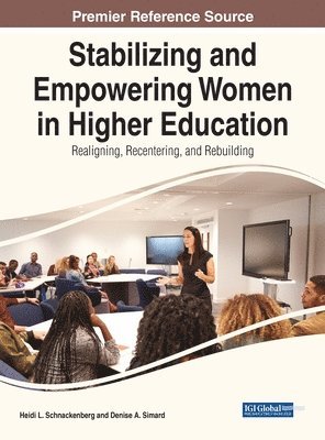 bokomslag Stabilizing and Empowering Women in Higher Education