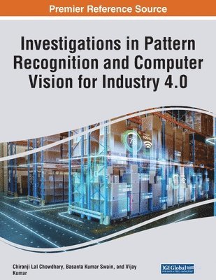 bokomslag Investigations in Pattern Recognition and Computer Vision for Industry 4.0