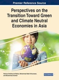 bokomslag Perspectives on the Transition Toward Green and Climate Neutral Economies in Asia