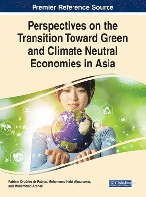 Perspectives on the Transition Toward Green and Climate Neutral Economies in Asia 1