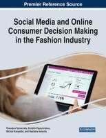 Theodore Tarnanidis, Eyridiki Papachristou - Social Media and Online Consumer Decision Making in the Fashion Industry, Häftad