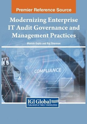 Manish Gupta, Raj Sharman - Modernizing Enterprise IT Audit Governance and Management Practices, Häftad