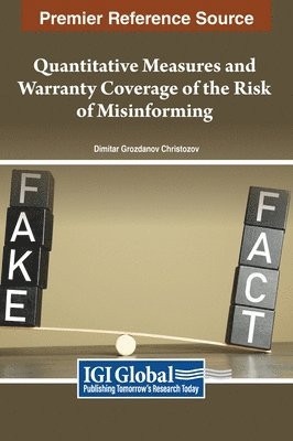 Dimitar Grozdanov Christozov - Quantitative Measures and Warranty Coverage of the Risk of Misinforming, Inbunden