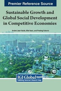 bokomslag Sustainable Growth and Global Social Development in Competitive Economies
