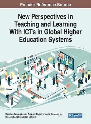 bokomslag New Perspectives in Teaching and Learning With ICTs in Global Higher Education Systems