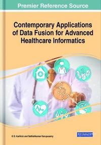 bokomslag Contemporary Applications of Data Fusion for Advanced Healthcare Informatics