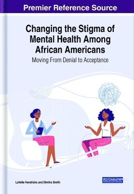 bokomslag Changing the Stigma of Mental Health Among African Americans