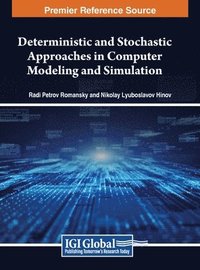 bokomslag Deterministic and Stochastic Approaches in Computer Modeling and Simulation