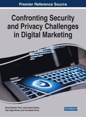 Confronting Security and Privacy Challenges in Digital Marketing 1