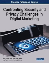 bokomslag Confronting Security and Privacy Challenges in Digital Marketing