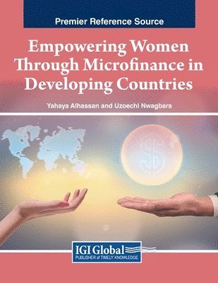 Empowering Women Through Microfinance in Developing Countries 1