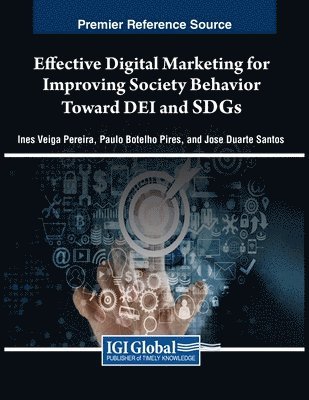 Effective Digital Marketing for Improving Society Behavior Toward DEI and SDGs 1