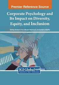 bokomslag Corporate Psychology and Its Impact on Diversity, Equity, and Inclusion