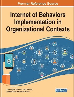 Internet of Behaviors Implementation in Organizational Contexts 1