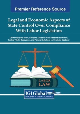 Legal and Economic Aspects of State Control Over Compliance With Labor Legislation 1