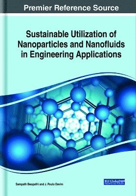 bokomslag Sustainable Utilization of Nanoparticles and Nanofluids in Engineering Applications
