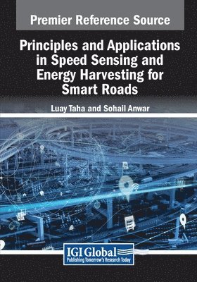 bokomslag Principles and Applications in Speed Sensing and Energy Harvesting for Smart Roads