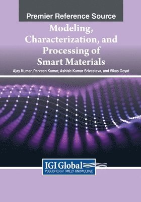 Ajay Kumar, Parveen Kumar - Modeling, Characterization, and Processing of Smart Materials, Häftad