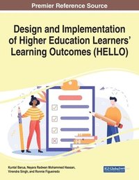 bokomslag Design and Implementation of Higher Education Learners' Learning Outcomes (HELLO)