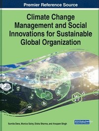 bokomslag Climate Change Management and Social Innovations for Sustainable Global Organization