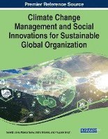 bokomslag Climate Change Management and Social Innovations for Sustainable Global Organization